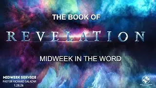 The Book Of Revelation | Pastor Richard Salazar | Week 2