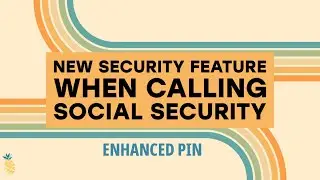 New Security Feature when Calling Social Security