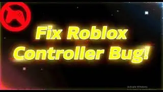 How to fix Roblox thinks I have a controller when I don&rsquo;t