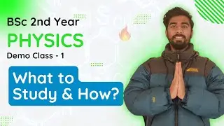 BSc 2nd Year Physics || Syllabus & Question Pattern || Intro Class
