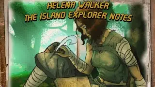 Helena Walker All Explorer Notes (The Island)