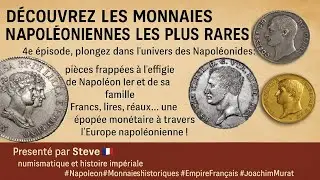 Les Monnaies Napol&eacute;oniennes les Plus Pr&eacute;cieuses &ndash; H&eacute;ritage de nos Anc&ecirc;tres ! [4e &eacute;pisode]