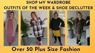 Shop My Wardrobe - Outfits of the Week - Shoe Declutter - Over 50 Plus Size Fashion