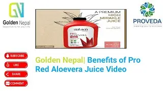 Golden Nepal| Benefits of Red Aloevera Juice Video