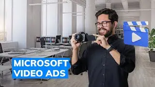 Get Started With Microsoft Video Ads