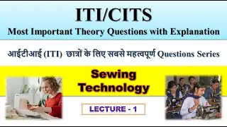 Sewing Technology | Class - 1. Iti/cts,Cits exam,entrance exam| By Radhika Verma