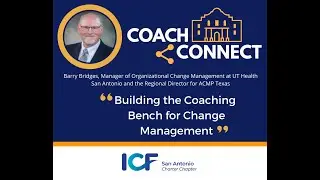 Coach Connect: Building the Coaching Bench for Change Management