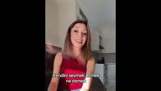 Kendini sevmek ne demek 