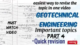 geotechnical engineering quick revision | soil mechanics basics and important key points| lecture 4
