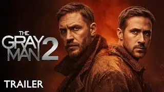 The Gray Man 2026 | Teaser Trailer | Tom Hardy, Ryan Gosling & Ana de Armas