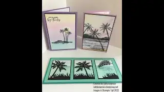 Создание открыток с помощью набора &laquo;Paradise Palms&raquo; от Stampin' Up!: штамп и общение в прямом эфире, 25 марта 2022 г.
