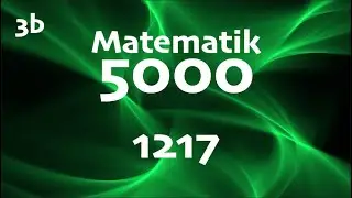 Matematik 5000 3b 1217