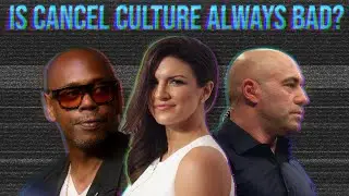 Can Cancel Culture Be A GOOD Thing?