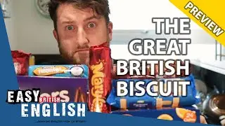 What Are the Best British Biscuits? (PREVIEW) | Easy English 71
