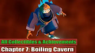 Sword of the Sea: Chapter 7: Boiling Cavern: All Collectibles & Achievements/Trophies