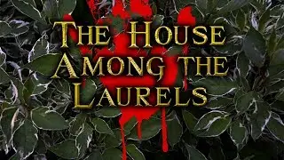 Carnacki the Ghost Finder - The House Among the Laurels - A radio-play reading