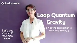 Loop Quantum Gravity | LIKE | SUBSCRIBE | SHARE