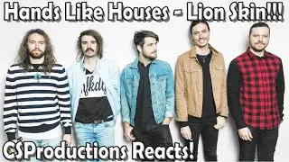 Hands Like Houses - Lion Skin (REACTION!) NEW SONG, NEW BAND! |CSProductions.29| #LionSkin