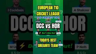 DCC vs HOR Dream11 Team| Today Match Best Fantasy Tips #dream11 #dccvshor #fantasycricket #t10league