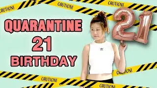 Quarantine 21st Birthday Party Ideas at Home!