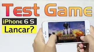 iPhone 6 S Test Game 2019
