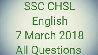 7 March 2018 SSC CHSL English all Questions / Fidget academy