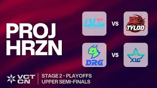BLG vs TYL | DRG vs XLG | VCT CN Stage 2 Playoffs | Project Horizon | Community English Costream