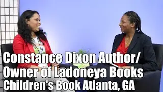 #22 An Interview with Constance Dixon | Ladoneya Books | Author Atlanta GA | In The Studio