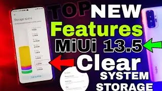 Miui 13.5 top upcoming features | miui13.5 new features | miui system storage clear | miui13.5 spec,
