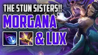 LUX AND MORGANA BOT LANE COMBO!! - THE STUN SISTERS!!