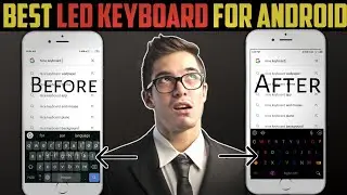 Best Lighting Keyboard For Android 2021🔥 |Best Led Keyboard Android 2020