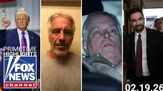 Fox News Highlights - February 19, 2026