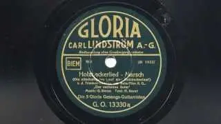 5 Gloria Gesangs-Guitarristen: Holzhackerlied (1934)