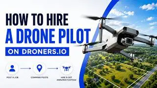 How to Hire a Professional Drone Pilot on Droners.io | Step-by-Step Guide
