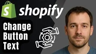 Как изменить названия кнопок в Shopify (руководство по редактированию текста кнопки и названий пр...