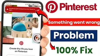 pinterest something went wrong problem | pinterest login problem something went wrong 2025
