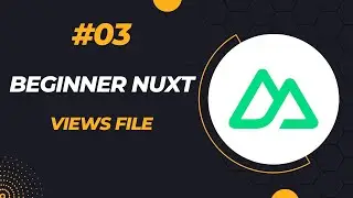 Nuxtjs 3 Views(Route) for Beginners #03