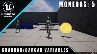 C&oacute;mo GUARDAR Y CARGAR variables - Unreal Engine 5.3