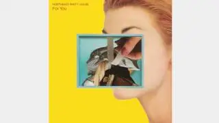 Northeast Party House - For You [OFFICIAL AUDIO]