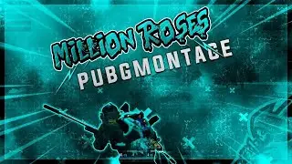 PUBG X Million roses edit||montage||