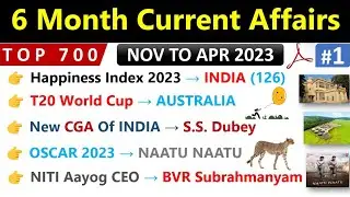 Last 6 Month Current Affairs | Nov 2022 To April 2023 | Top 700 Current Affairs | For SSC CGL, CHSL