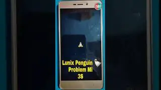 Mi 3s Lunix Penguin🐧 Logo Fix #Shorts #Lunix Penguin # logo fix #Nk Smart View