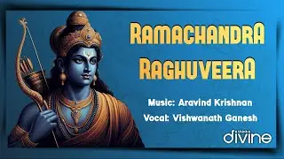 Ramachandra Raghuveera - Lyric Video | Aravind Krishnan | Vishwanath Ganesh | Think Divine