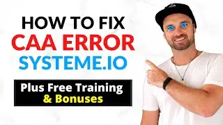 Исправление ошибки Systeme.io CAA ❇️ Очень просто + бонусное обучение