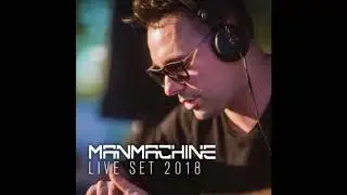 MANMACHINE - Live Set 2018 [Psytrance]