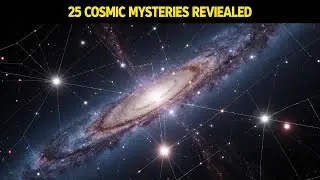 25 Unexplained Phenomena in the Cosmic Webs Nodes - Quantum Mysteries Revealed