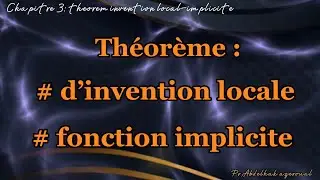 Théorème d’ivertion locale et globale et théorème des fonctions implicites