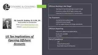 US Tax Implications of Opening Offshore Bank Accounts & Foreign Investment Accounts Abroad