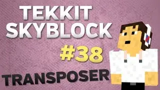 Tekkit SkyBlock. Часть 38. Транспонеры