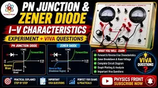 PN Junction diode & Zener diode I-V relationship experiment & explanation of characteristics curve